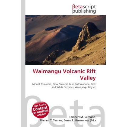 Waimangu Volcanic Rift Valley, Fachbücher von Lambert M. Surhone, Miriam T. Timpledon, Susan F. Marseken