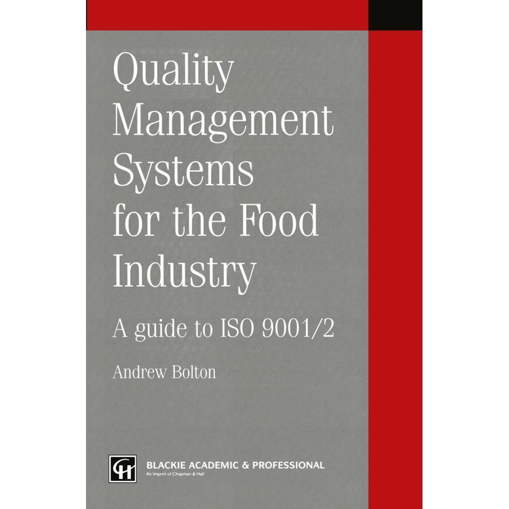 Quality management systems for the food industry, Fachbücher von Andrew Bolton
