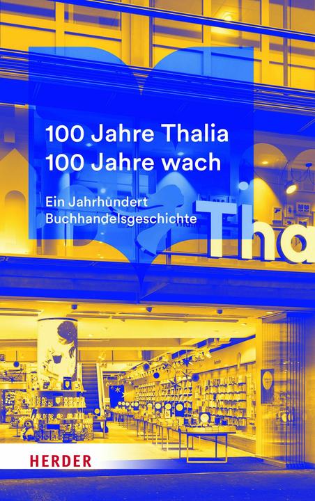 Immagine prodotto 100 Jahre Thalia. 100 Jahre wach (Tedesco, 2022)