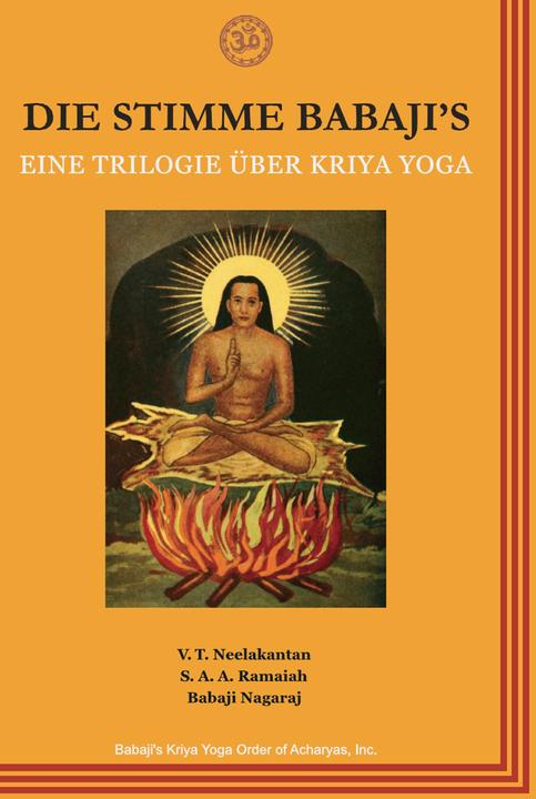 Die Stimme Babaji's (Deutsch, Babaji Nagaraj, S.A.A. Ramaiah, V.T. Neelakantan, 2007)