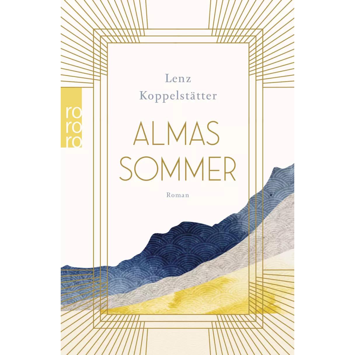 Almas Sommer, Belletristik von Lenz Koppelstätter