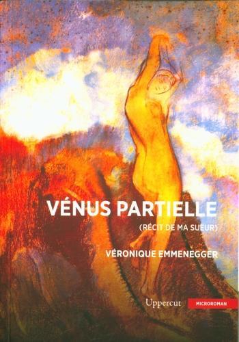 Immagine prodotto Vénus partielle (récit de ma sueur) (Francese, Emmenegger Véronique, 2023)