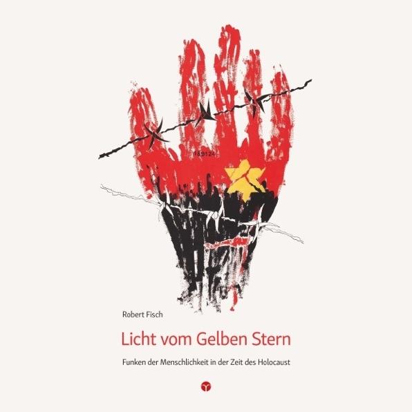 Produktbild Licht vom Gelben Stern (Deutsch, Robert O. Fisch, 2017)