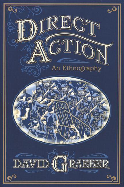 Produktbild Direct Action: An Ethnography (Englisch, David Graeber, 2009)