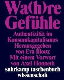 Produktbild Wa(h)re Gefühle (Deutsch, Eva Illouz, Michael Adrian, 2018)