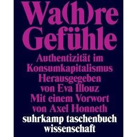 Thumbnail - Wa(h)re Gefühle, Fachbücher von Michael Adrian, Eva Illouz
