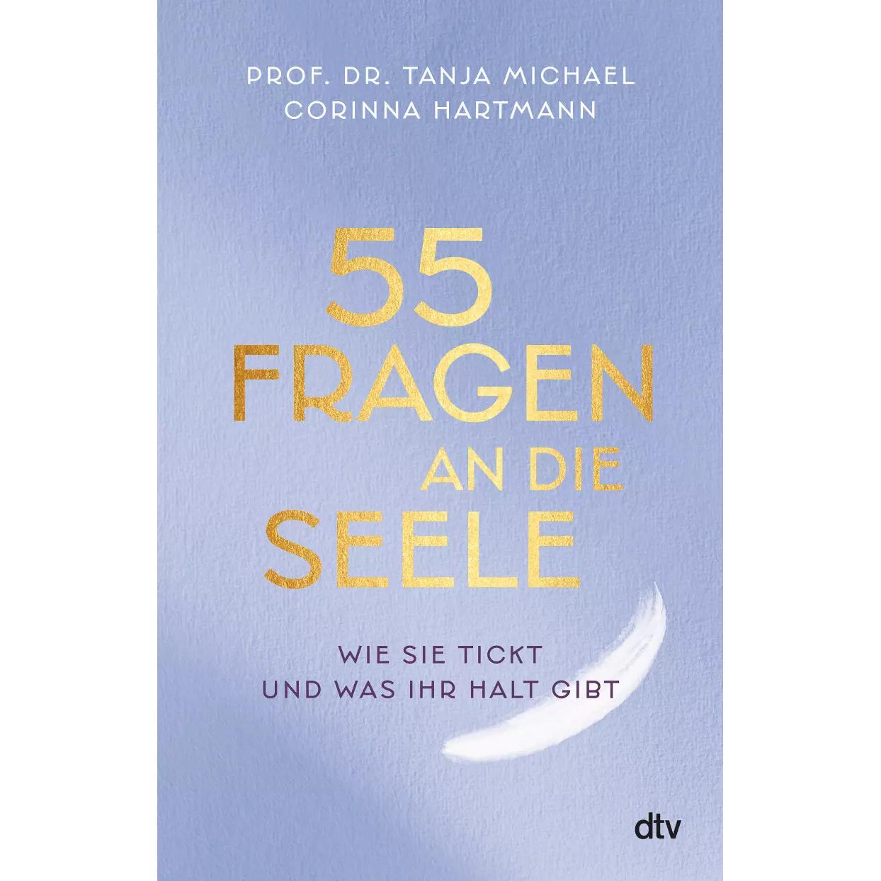 55 Fragen an die Seele, Fachbücher von Corinna Hartmann, Tanja Michael