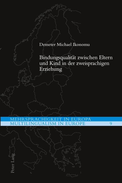 Produktbild Bindungsqualität zwischen Eltern und Kind in der zweisprachigen Erziehung (Deutsch, Demeter Michael Ikonomu, 2014)