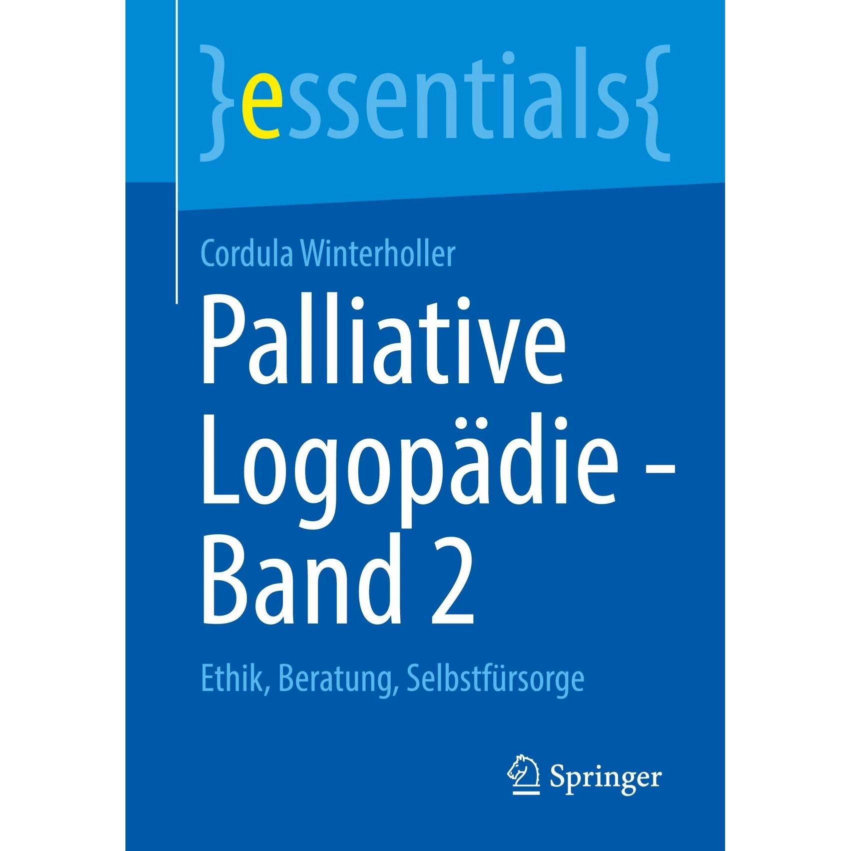 Palliative Logopädie - Band 2, Fachbücher von Cordula Winterholler