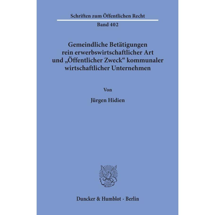 Gemeindliche Betätigungen rein erwerbswirtschaftlicher Art und »Öffentlicher Zweck« kommunaler wirts, Fachbücher