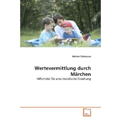Wertevermittlung durch Märchen, Fachbücher
