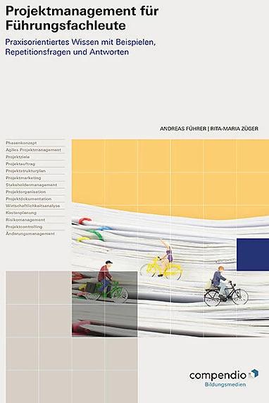 Produktbild Projektmanagement für Führungsfachleute (Deutsch, Rita-Maria Züger, Andreas Führer, 2024)