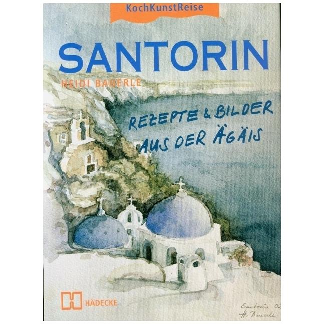 Santorin, Ratgeber von Heidi Bauerle