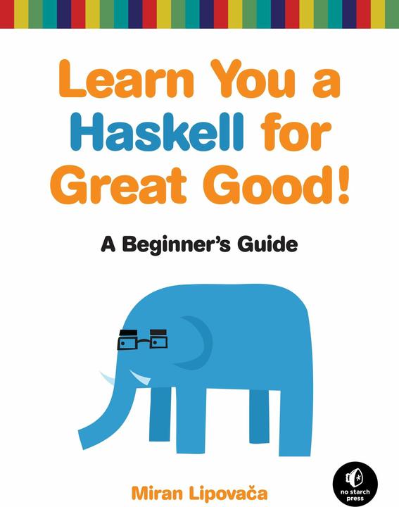 Produktbild Learn You a Haskell for Great Good! (Englisch, Miran Lipovaca, 2011)