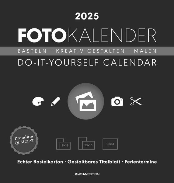 Actual product image Alpha Edition Photo craft calendar black 2025, 21x22cm, Do it yourself calendar with pages made of (21 x 22 cm, No binding, German)