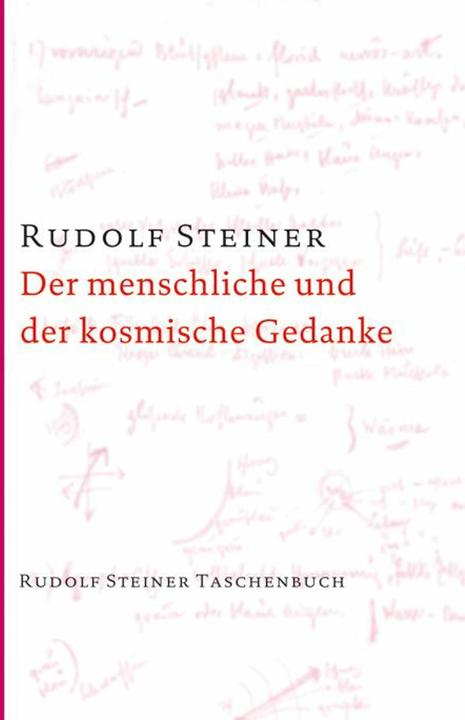 Produktbild Der menschliche und der kosmische Gedanke (Deutsch, Rudolf Steiner, 2014)