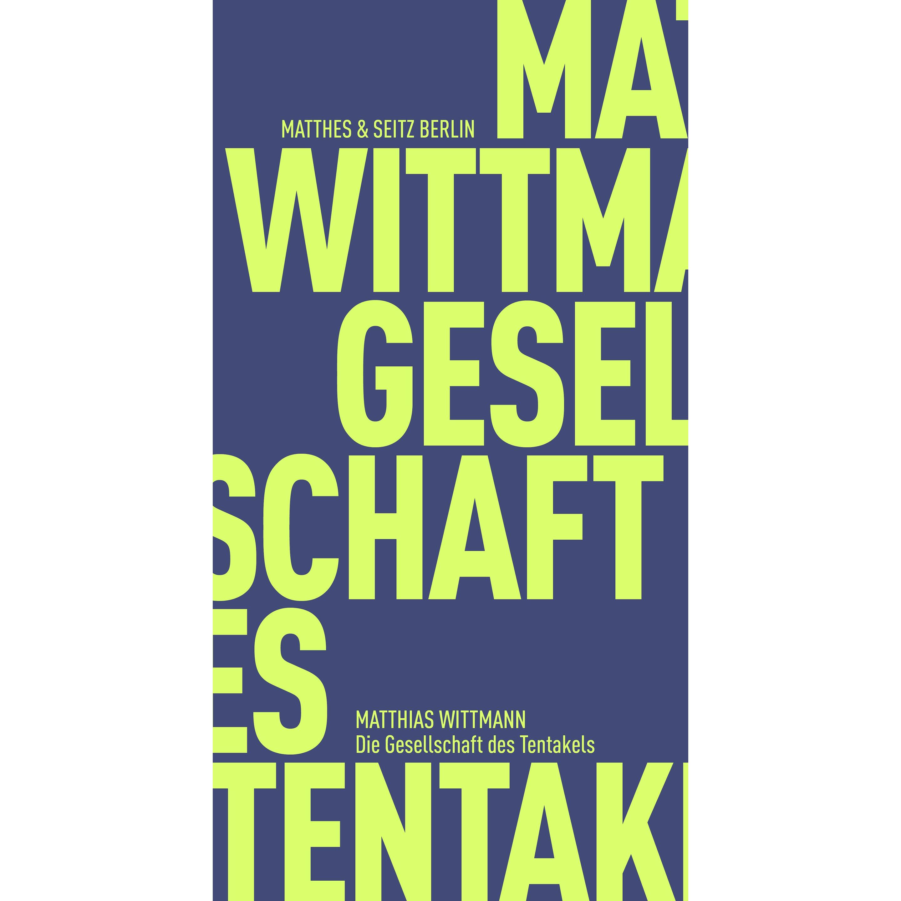 Die Gesellschaft des Tentakels, Fachbücher von Matthias Wittmann