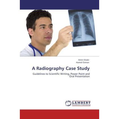 A Radiography Case Study, Ratgeber von Hamid Osman, Amin Elzaki