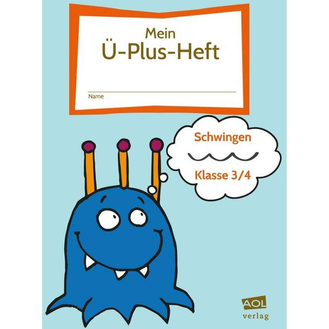 Mein Ü-Plus-Heft: Schwingen - Klasse 3/4, Schulbücher von Bettina Rinderle