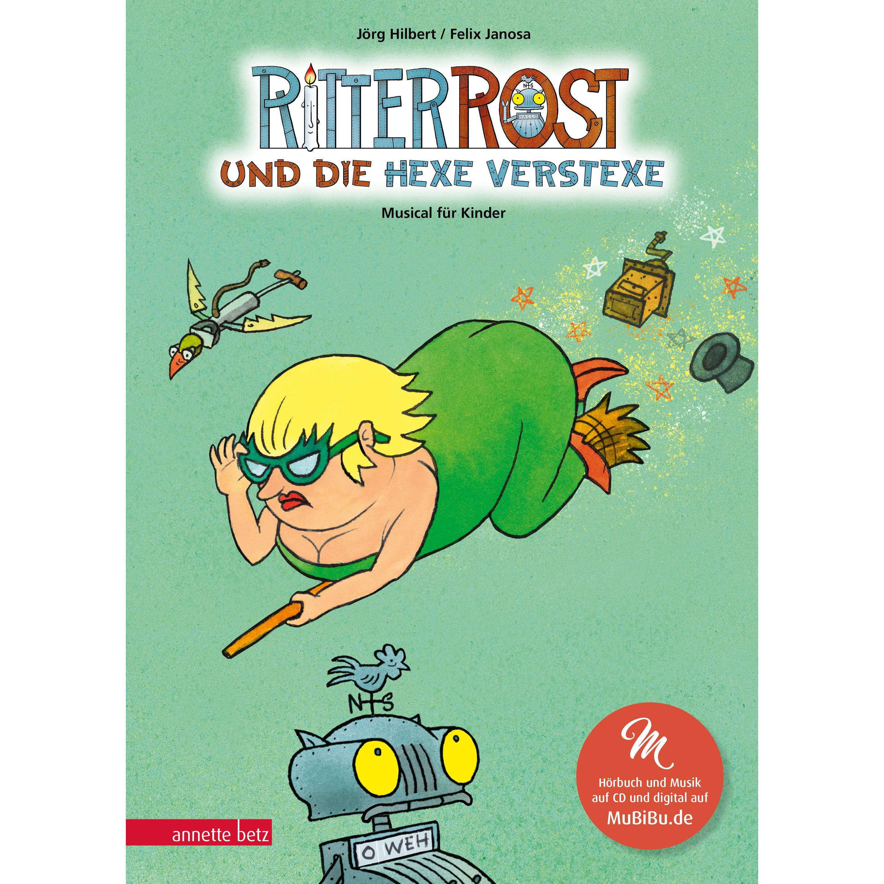 Ritter Rost: Ritter Rost und die Hexe Verstexe, Hörbücher von Felix Janosa, Jörg Hilbert