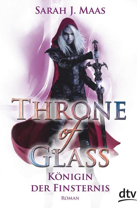 Throne of Glass 4 - Königin der Finsternis (Allemand, Sarah Meuse, 2016)