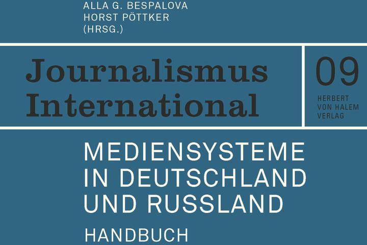 Produktbild Mediensysteme in Deutschland und Russland (Deutsch, Alla G. Bespalova, Horst Pöttker, 2022)