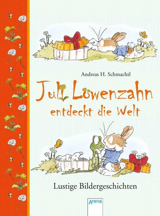 Produktbild Juli Löwenzahn entdeckt die Welt (Deutsch, Andreas H. Schmachtl, 2017)