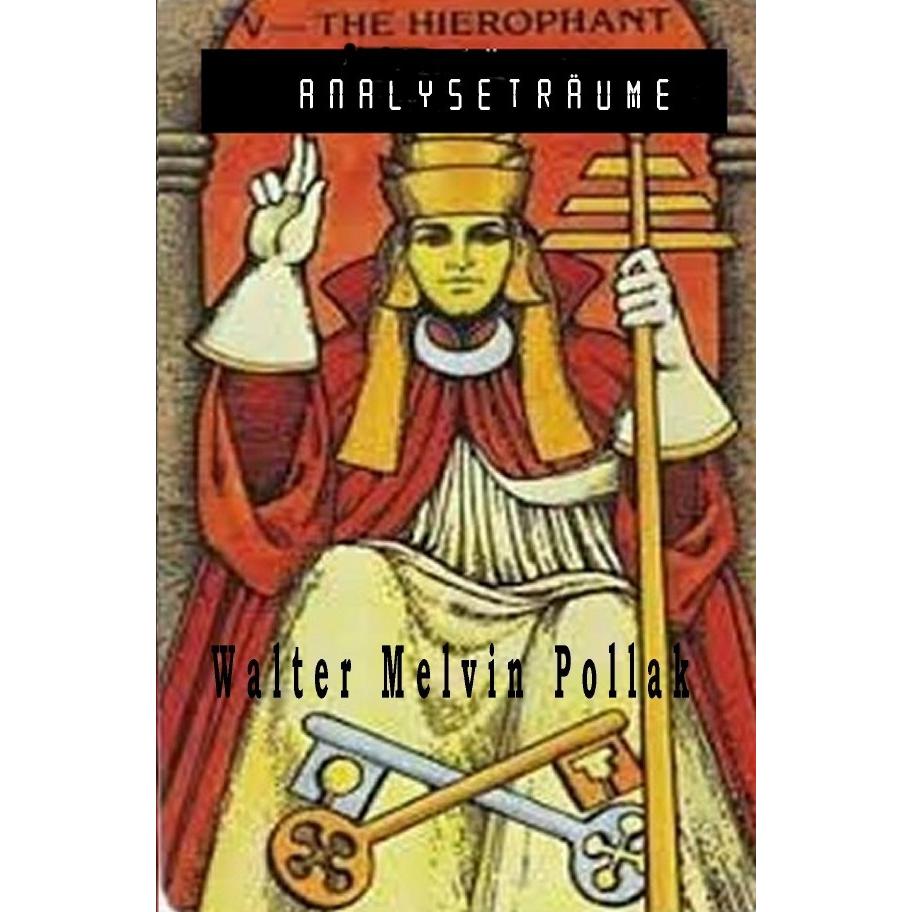 Analyseträume, Sachbücher von Walter Melvin Pollak