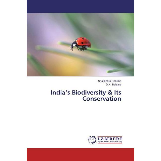 India's Biodiversity & Its Conservation, Fachbücher von Shailendra Sharma, D. K. Belsare