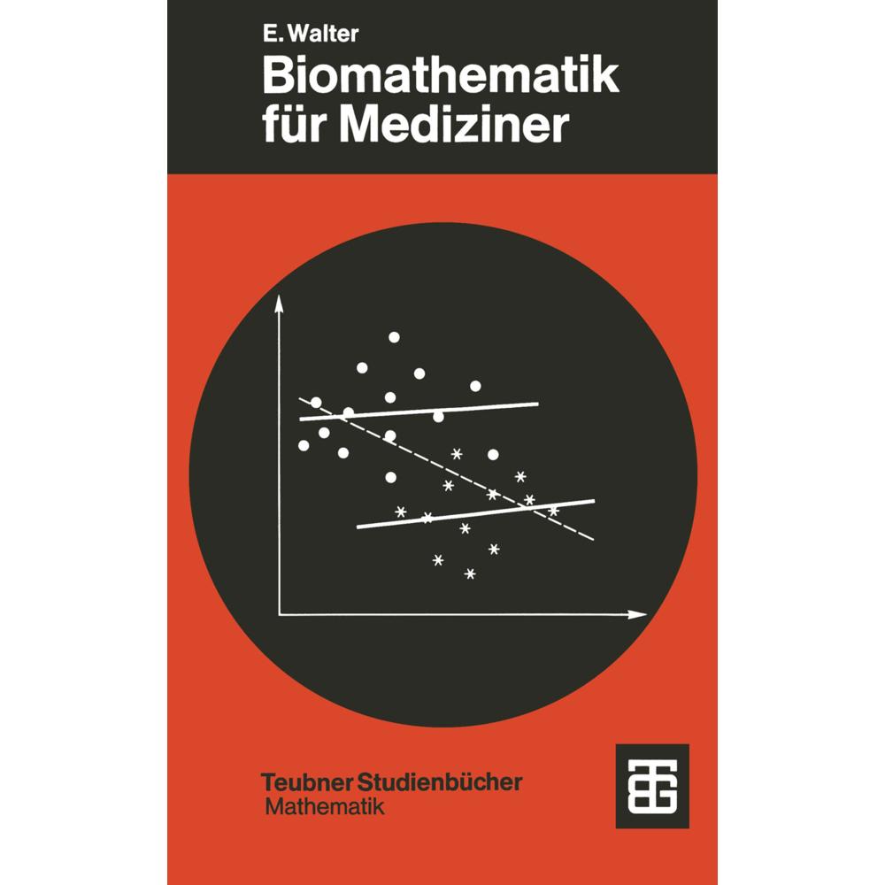 Biomathematik für Mediziner, Fachbücher von Andrew Gamble, Edward Walter