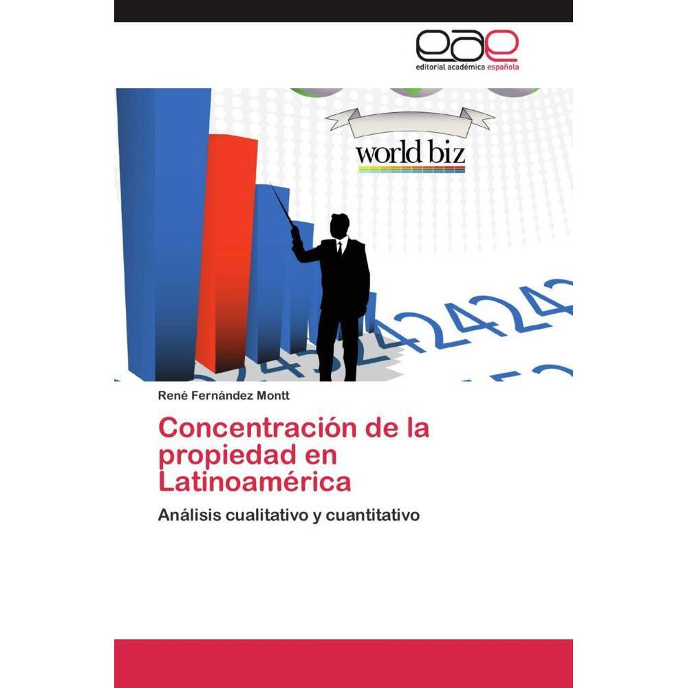 Concentración de la propiedad en Latinoamérica, Ratgeber von René Fernández Mont