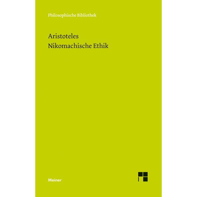 Nikomachische Ethik, Fachbücher von Günther Bien, Eugen Rolfes, Aristoteles