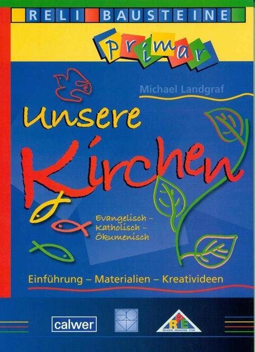 Actual product image Unsere Kirchen Evangelisch - Katholisch - Ökumenisch (German, Michael Landgrave, 2010)