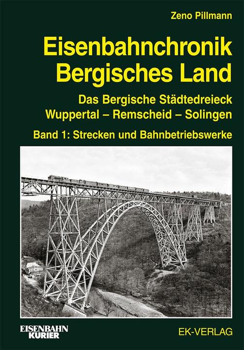 Produktbild Eisenbahnchronik Bergisches Land (Deutsch, Zeno Pillmann, 2020)