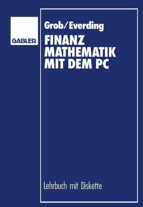 Produktbild Finanzmathematik mit dem PC (Deutsch, Dominik Everding, 2012)