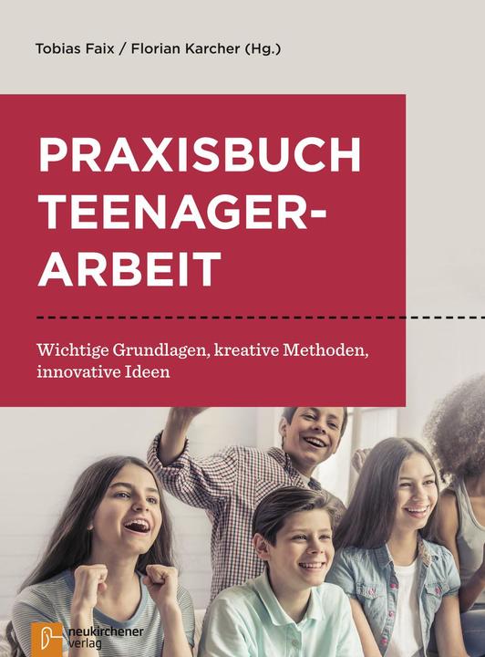 Actual product image Praxisbuch Teenagerarbeit (German, Tobias Faix, Florian Karcher, 2017)