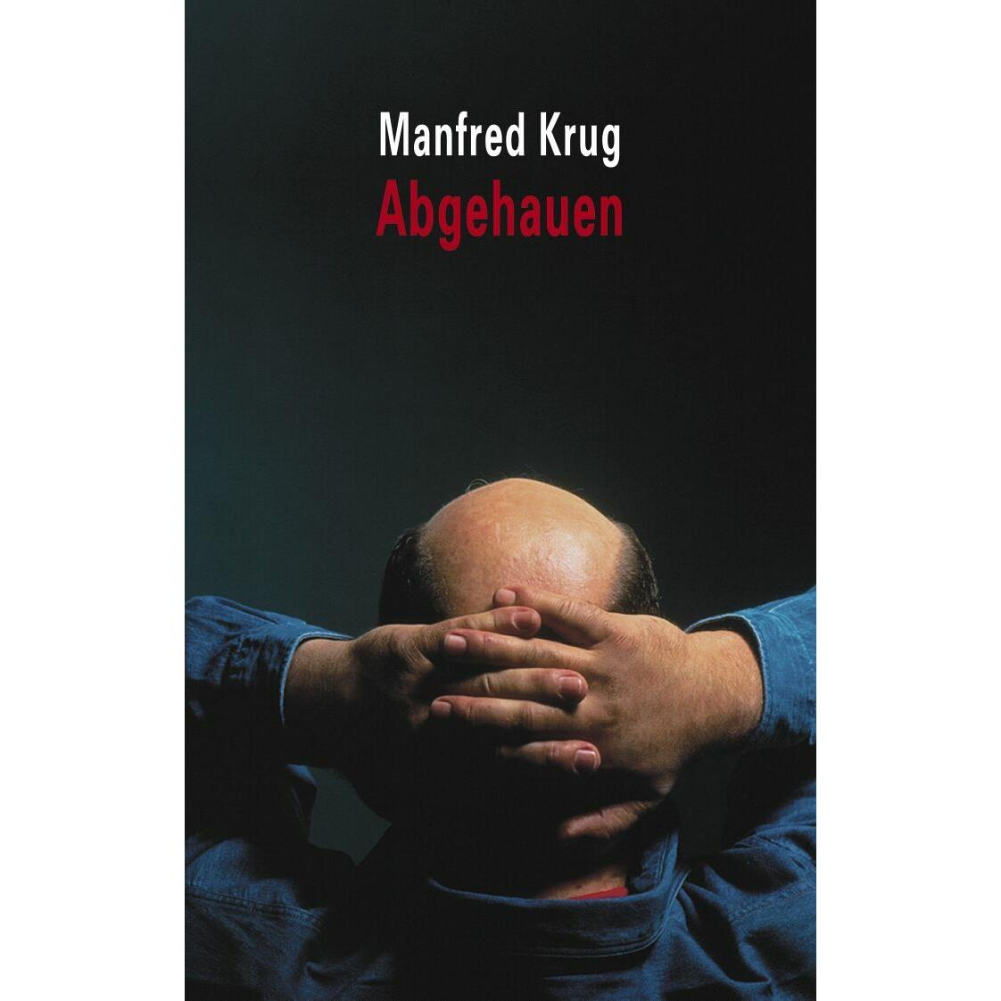 Abgehauen, Sachbücher von Manfred Krug