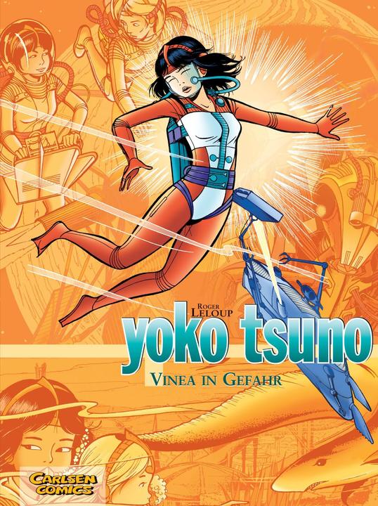 Produktbild Yoko Tsuno Sammelband 4. Vinea in Gefahr (Deutsch, Roger Leloup, 2009)
