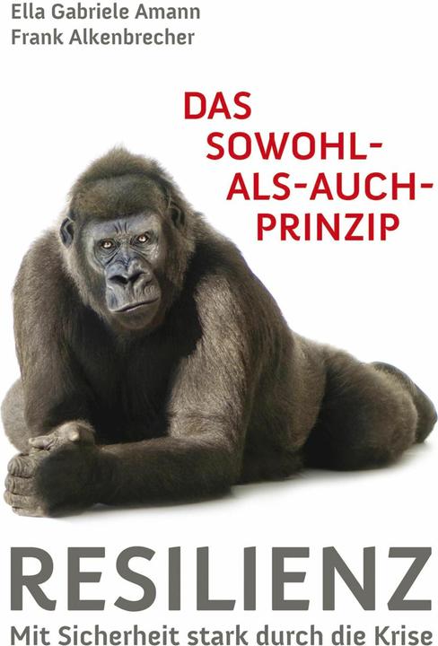 Produktbild Das Sowohl als auch Prinzip (Deutsch, Ella Gabriele Amann, Frank Alkenbrecher, 2015)