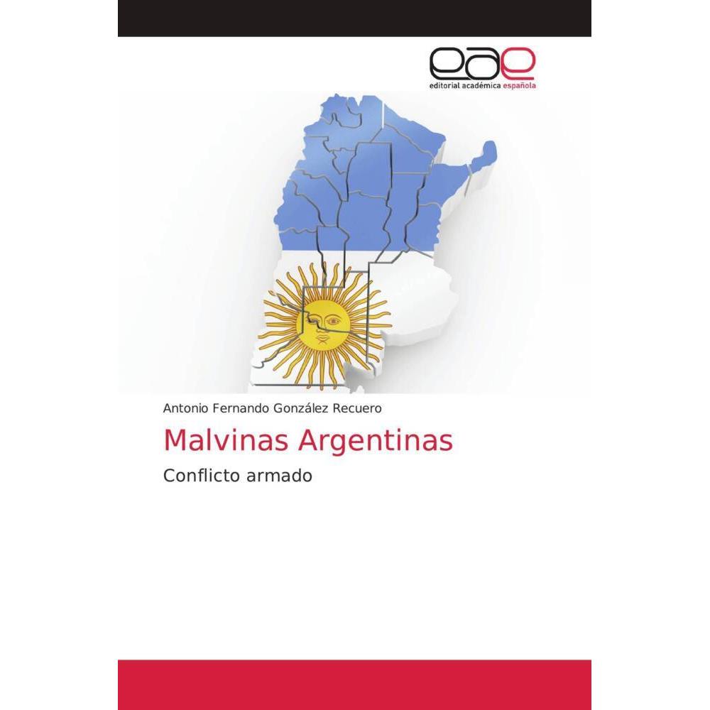 Malvinas Argentinas, Fachbücher von Antonio Fernando González Recuero