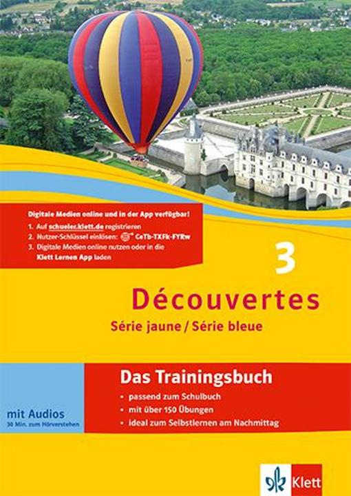 Découvertes Série jaune und bleue 3. Das Trainingsbuch mit Audio-CD (German, Wolfgang Fischer, Anne-Marie Le Plouhinec, 2014)