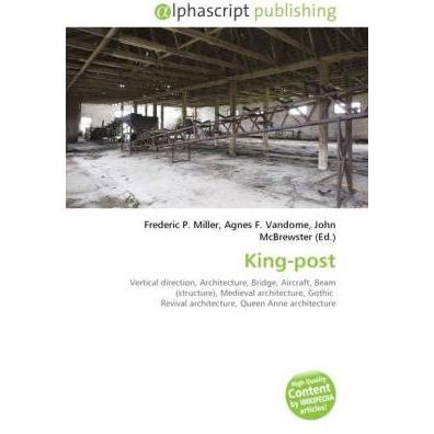 King-post, Fachbücher von Agnes F. Vandome, Frederic P. Miller, John McBrewster