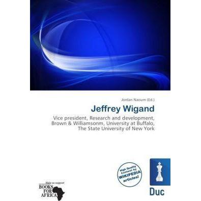 Jeffrey Wigand, Fachbücher von Jordan Naoum
