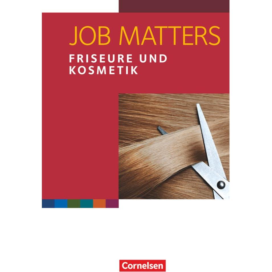 Job Matters A2. Friseure and Wellness. Arbeitsheft, Schulbücher