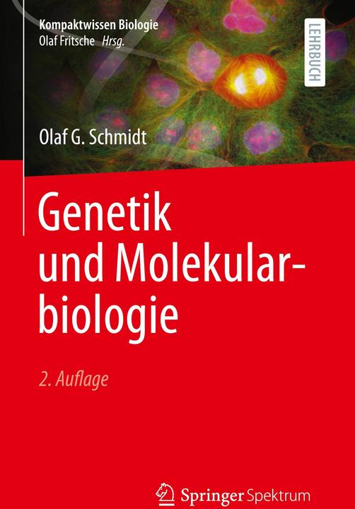 Produktbild Genetik und Molekularbiologie (Deutsch, Olaf G. Schmidt, 2023)