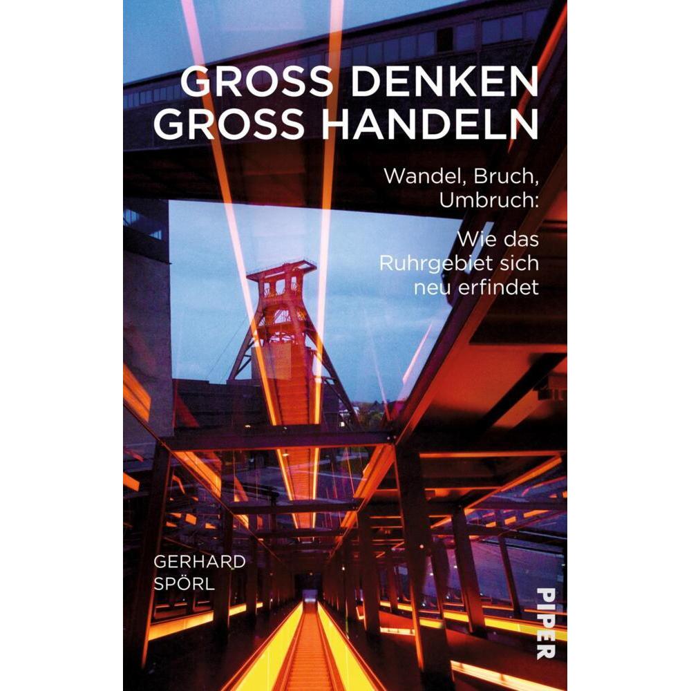 Gross denken, gross handeln, Sachbücher von Gerhard Spörl