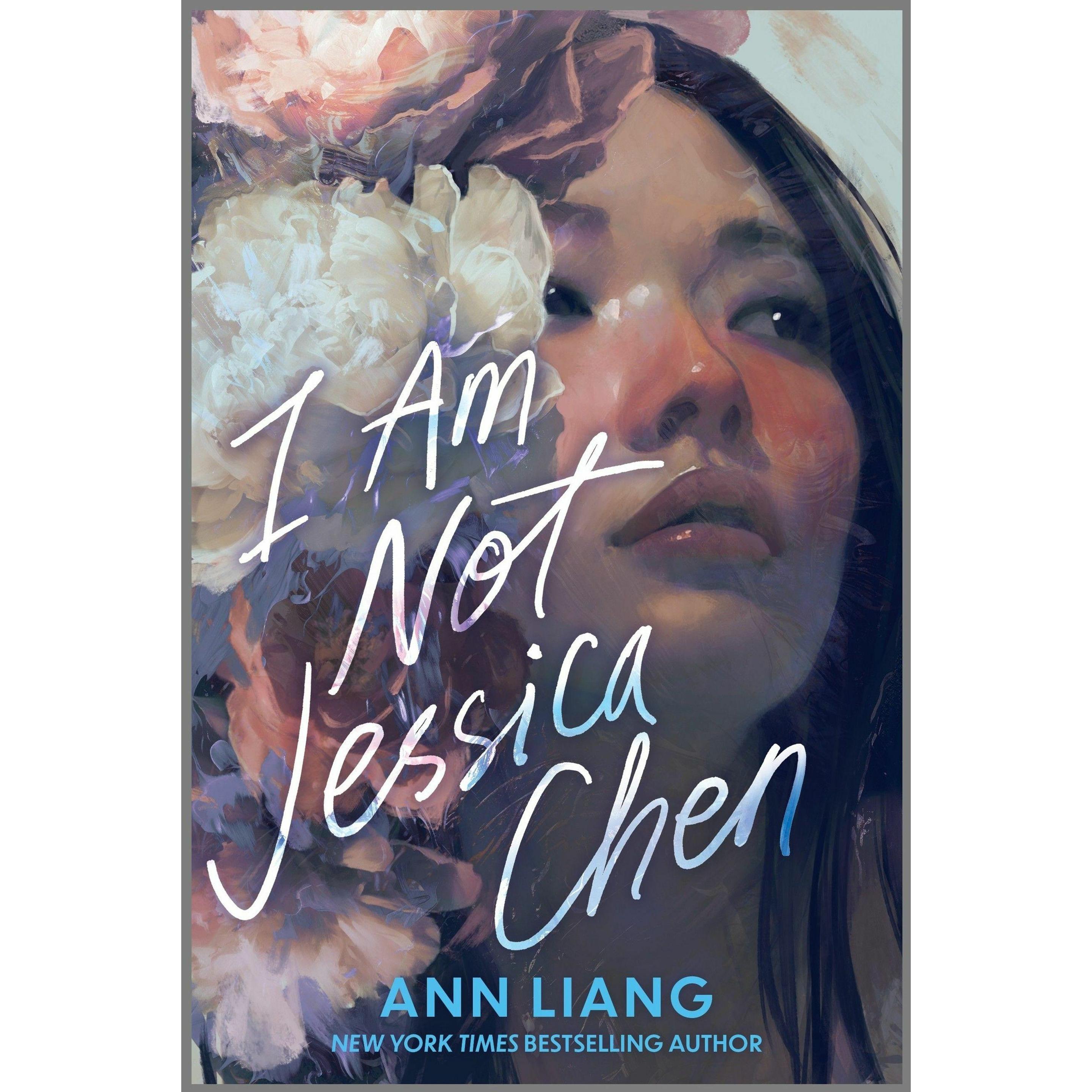 I Am Not Jessica Chen, Belletristik von Ann Liang