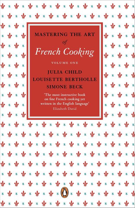 Produktbild Mastering the Art of French Cooking. Vol.1 (Englisch, Julia Child, Louisette Bertholle, Simone Beck, 2011)