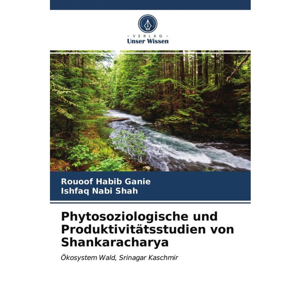 Phytosoziologische und Produktivitätsstudien von Shankaracharya, Fachbücher von Ishfaq Nabi Shah, Rouoof Habib Ganie