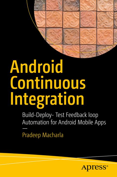 Immagine prodotto Android Continuous Integration (Inglese, Pradeep Macharla, 2017)